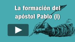 La formación del apóstol Pablo - 1 parte
