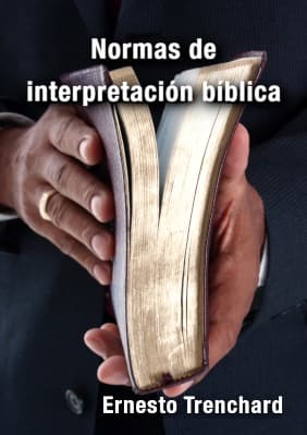 Imagen del libro electrónico: Normas de Interpretación Bíblica Libro electrónico: Normas de Interpretación Bíblica