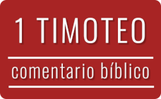 Comentario bíblico del libro de 1 Timoteo Imagen con el título del comentario