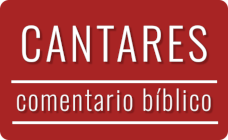 Comentario bíblico del libro de Cantar de los Cantares Imagen con el título del comentario