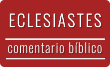 Comentario bíblico del libro de Eclesiastés Imagen con el título del comentario