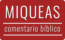 Comentario bíblico del libro de Miqueas Imagen con el título del comentario