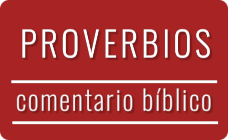 Comentario bíblico del libro de Proverbios Imagen con el título del comentario