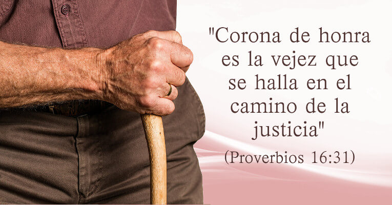 Corona de honra es la vejez que se halla en el camino de justicia (Pr 16:31)
